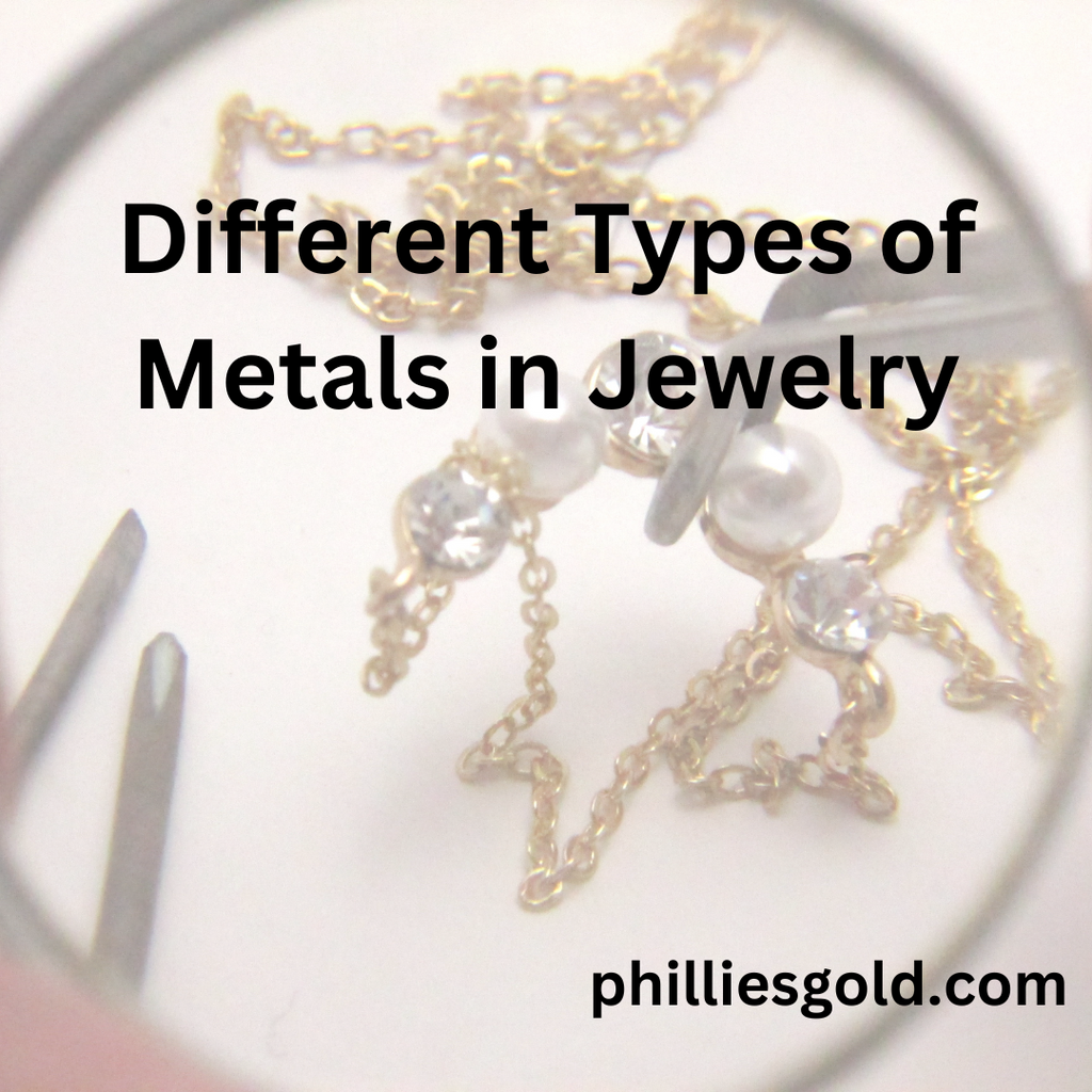 A Guide to Different Types of Metals in Jewelry